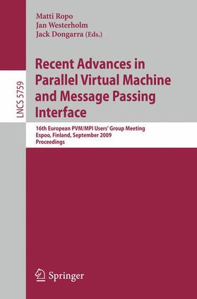 Ropo / Dongarra / Westerholm |  Recent Advances in Parallel Virtual Machine and Message Passing Interface | Buch |  Sack Fachmedien