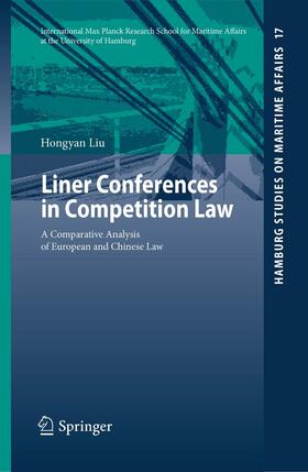 Liu |  Liner Conferences in Competition Law | eBook | Sack Fachmedien