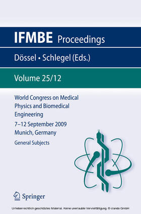 Dössel / Schlegel |  World Congress on Medical Physics and Biomedical Engineering September 7 - 12, 2009 Munich, Germany | eBook | Sack Fachmedien