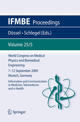 Dössel / Schlegel |  World Congress on Medical Physics and Biomedical Engineering September 7 - 12, 2009 Munich, Germany | eBook | Sack Fachmedien