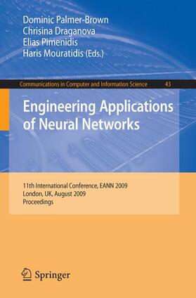 Palmer-Brown / Mouratidis / Draganova |  Engineering Applications of Neural Networks | Buch |  Sack Fachmedien