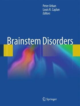 Urban / Caplan |  Brainstem Disorders | Buch |  Sack Fachmedien