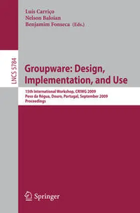 Carriço / Baloian / Fonseca | Groupware: Design, Implementation, and Use | E-Book | sack.de