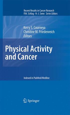 Friedenreich / Courneya |  Physical Activity and Cancer | Buch |  Sack Fachmedien