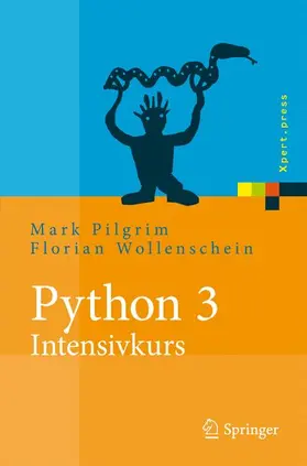 Pilgrim |  Python 3 - Intensivkurs | Buch |  Sack Fachmedien