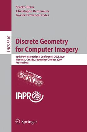 Brlek / Provençal / Reutenauer |  Discrete Geometry for Computer Imagery | Buch |  Sack Fachmedien