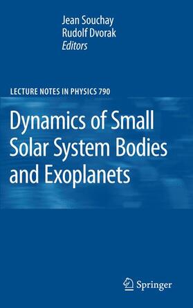 Dvorak / Souchay |  Dynamics of Small Solar System Bodies and Exoplanets | Buch |  Sack Fachmedien