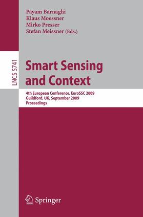 Barnaghi / Meissner / Moessner |  Smart Sensing and Context | Buch |  Sack Fachmedien
