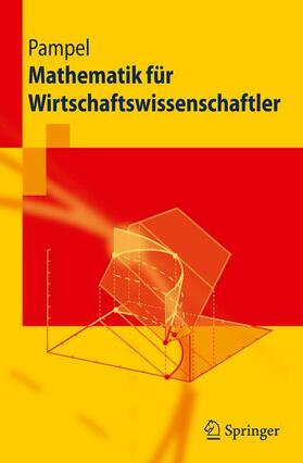 Pampel |  Mathematik für Wirtschaftswissenschaftler | Buch |  Sack Fachmedien