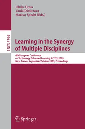 Cress / Dimitrova / Specht |  Learning in the Synergy of Multiple Disciplines | eBook | Sack Fachmedien