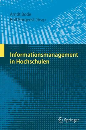 Borgeest / Bode |  Informationsmanagement in Hochschulen | Buch |  Sack Fachmedien