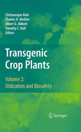 Kole / Michler / Abbott |  Transgenic Crop Plants | eBook | Sack Fachmedien