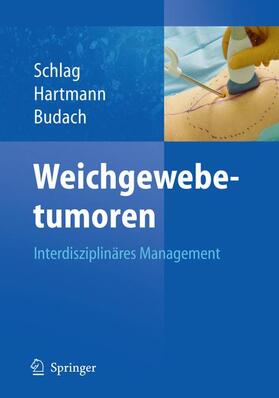 Schlag / Hartmann / Budach |  Weichgewebetumoren | Buch |  Sack Fachmedien