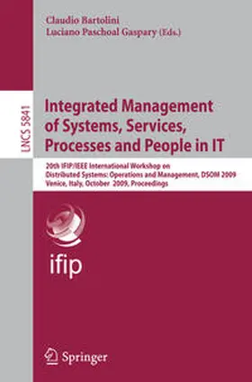 Bartolini / Gaspary |  Integrated Management of Systems, Services, Processes and People in IT | eBook | Sack Fachmedien