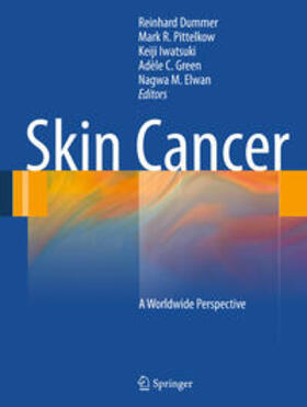 Dummer / Pittelkow / Iwatsuki |  Skin Cancer - A World-Wide Perspective | Buch |  Sack Fachmedien