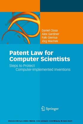 Closa / Gardiner / Giemsa |  Patent Law for Computer Scientists | eBook | Sack Fachmedien