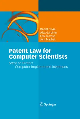 Closa / Gardiner / Giemsa | Patent Law for Computer Scientists | E-Book | sack.de