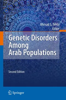 Teebi |  Genetic Disorders Among Arab Populations | Buch |  Sack Fachmedien