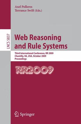 Swift / Polleres |  Web Reasoning and Rule Systems | Buch |  Sack Fachmedien