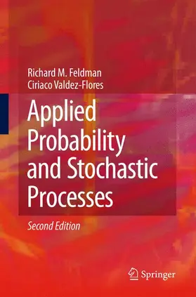 Feldman / Valdez-Flores |  Applied Probability and Stochastic Processes | Buch |  Sack Fachmedien