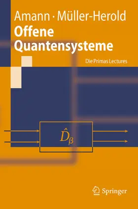 Amann / Müller-Herold |  Offene Quantensysteme | eBook | Sack Fachmedien