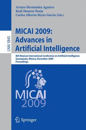 Hernández Aguirre / Reyes García / Monroy Borja |  MICAI 2009: Advances in Artificial Intelligence | Buch |  Sack Fachmedien