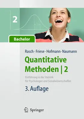 Rasch / Friese / Hofmann |  Quantitative Methoden 2. Einführung in die Statistik für Psychologen und Sozialwissenschaftler | eBook | Sack Fachmedien