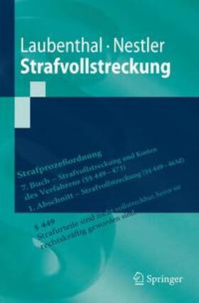 Laubenthal / Nestler |  Strafvollstreckung | Buch |  Sack Fachmedien