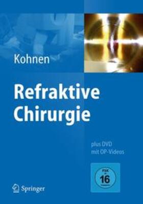 Kohnen |  Refraktive Chirurgie | Buch |  Sack Fachmedien