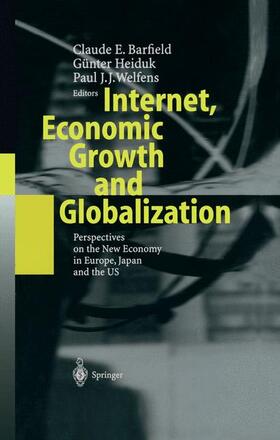 Barfield / Welfens / Heiduk |  Internet, Economic Growth and Globalization | Buch |  Sack Fachmedien