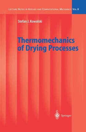Kowalski |  Thermomechanics of Drying Processes | Buch |  Sack Fachmedien