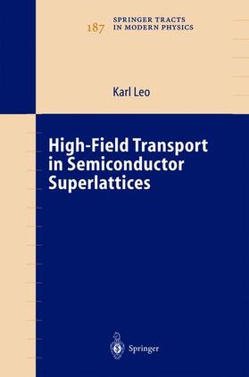 Leo |  High-Field Transport in Semiconductor Superlattices | Buch |  Sack Fachmedien