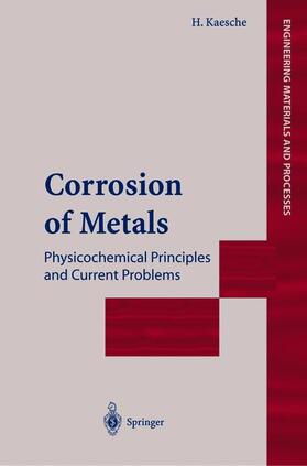 Kaesche |  Corrosion of Metals | Buch |  Sack Fachmedien