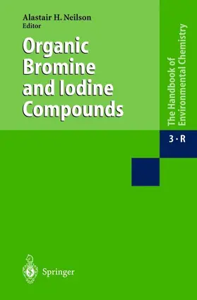 Neilson |  Organic Bromine and Iodine Compounds | Buch |  Sack Fachmedien