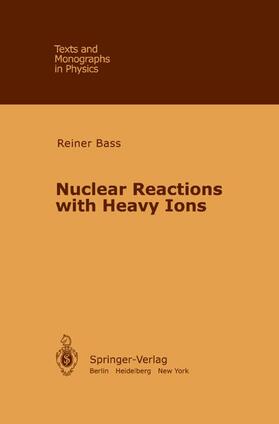Bass |  Nuclear Reactions with Heavy Ions | Buch |  Sack Fachmedien