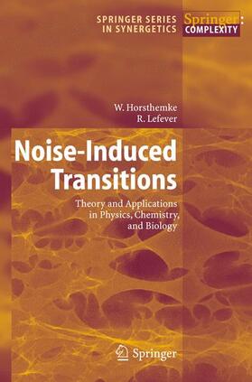 Lefever / Horsthemke |  Noise-Induced Transitions | Buch |  Sack Fachmedien