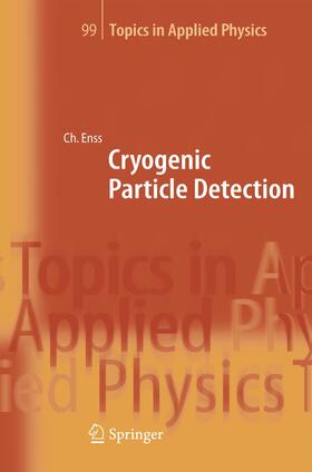 Enss |  Cryogenic Particle Detection | Buch |  Sack Fachmedien