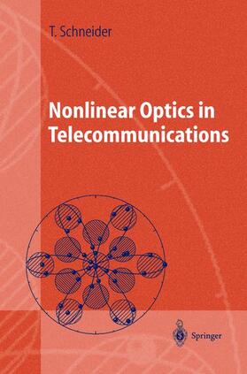 Schneider |  Nonlinear Optics in Telecommunications | Buch |  Sack Fachmedien