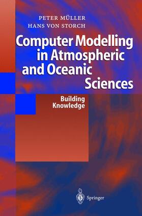 Müller |  Computer Modelling in Atmospheric and Oceanic Sciences | Buch |  Sack Fachmedien