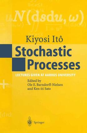 Ito / Barndorff-Nielsen / Sato |  Stochastic Processes | Buch |  Sack Fachmedien