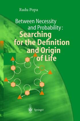 Popa |  Between Necessity and Probability: Searching for the Definition and Origin of Life | Buch |  Sack Fachmedien