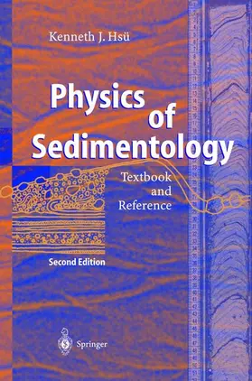 Hsü |  Physics of Sedimentology | Buch |  Sack Fachmedien