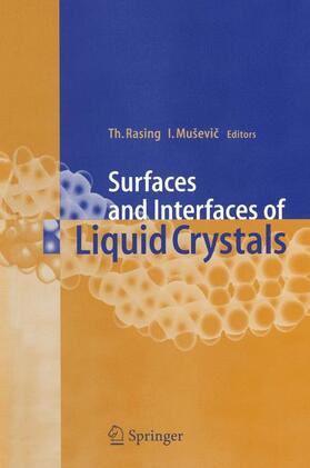 Musevic / Rasing |  Surfaces and Interfaces of Liquid Crystals | Buch |  Sack Fachmedien