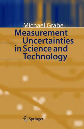 Grabe |  Measurement Uncertainties in Science and Technology | Buch |  Sack Fachmedien
