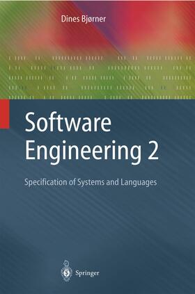 Bjørner |  Software Engineering 2 | Buch |  Sack Fachmedien