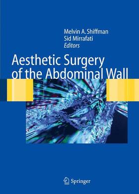 Mirrafati / Shiffman |  Aesthetic Surgery of the Abdominal Wall | Buch |  Sack Fachmedien