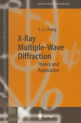 Chang |  X-Ray Multiple-Wave Diffraction | Buch |  Sack Fachmedien