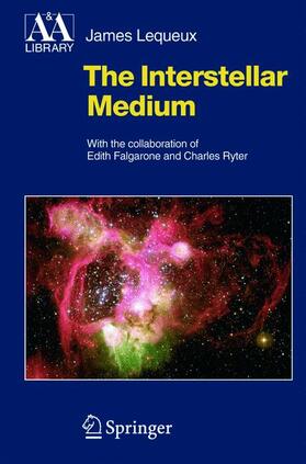 Lequeux |  The Interstellar Medium | Buch |  Sack Fachmedien
