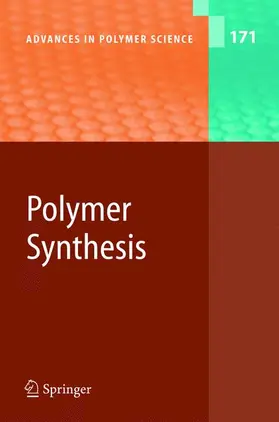  Polymer Synthesis | Buch |  Sack Fachmedien