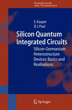 Kasper / Paul |  Silicon Quantum Integrated Circuits | Buch |  Sack Fachmedien